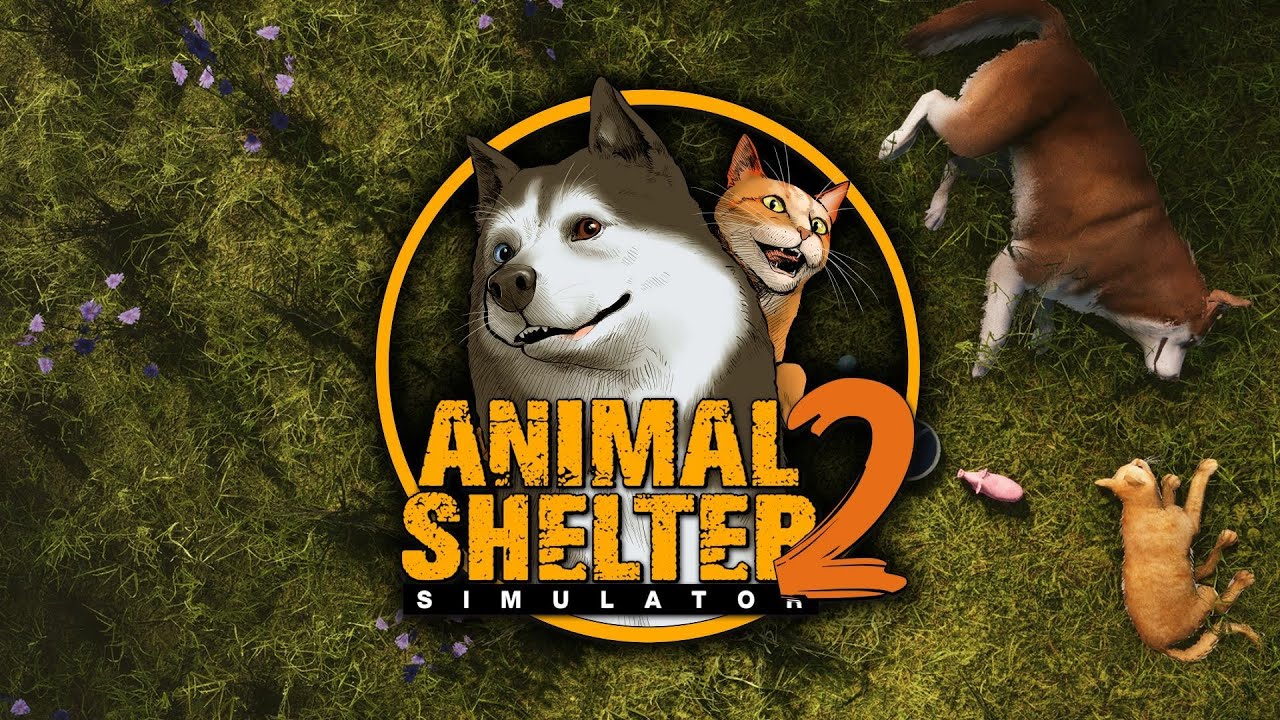 Играем в Animal Shelter 2 | Энимал шелтер 2 (СТРИМ СОХРАНЮ)