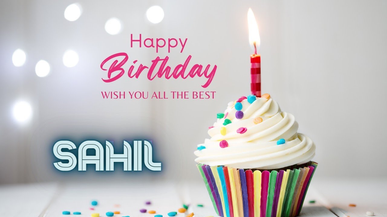 Happy Birthday Sahil 🥳🎈| Happy Birthday To You Sahil 🎁🎂 | Birthday Song |Whatsapp status |Dj music