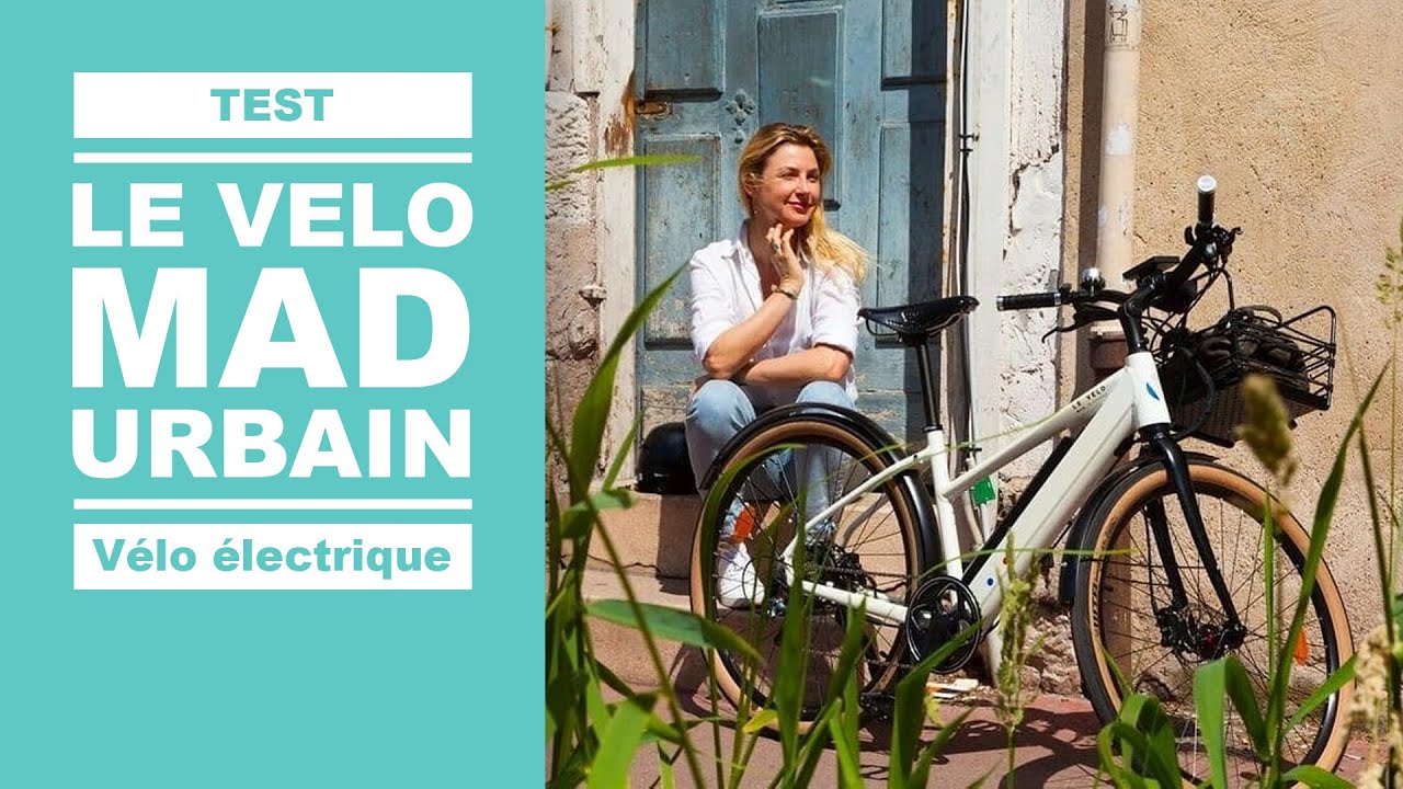 Vélo électrique URBAIN VÉLO MAD (test, avis & review)