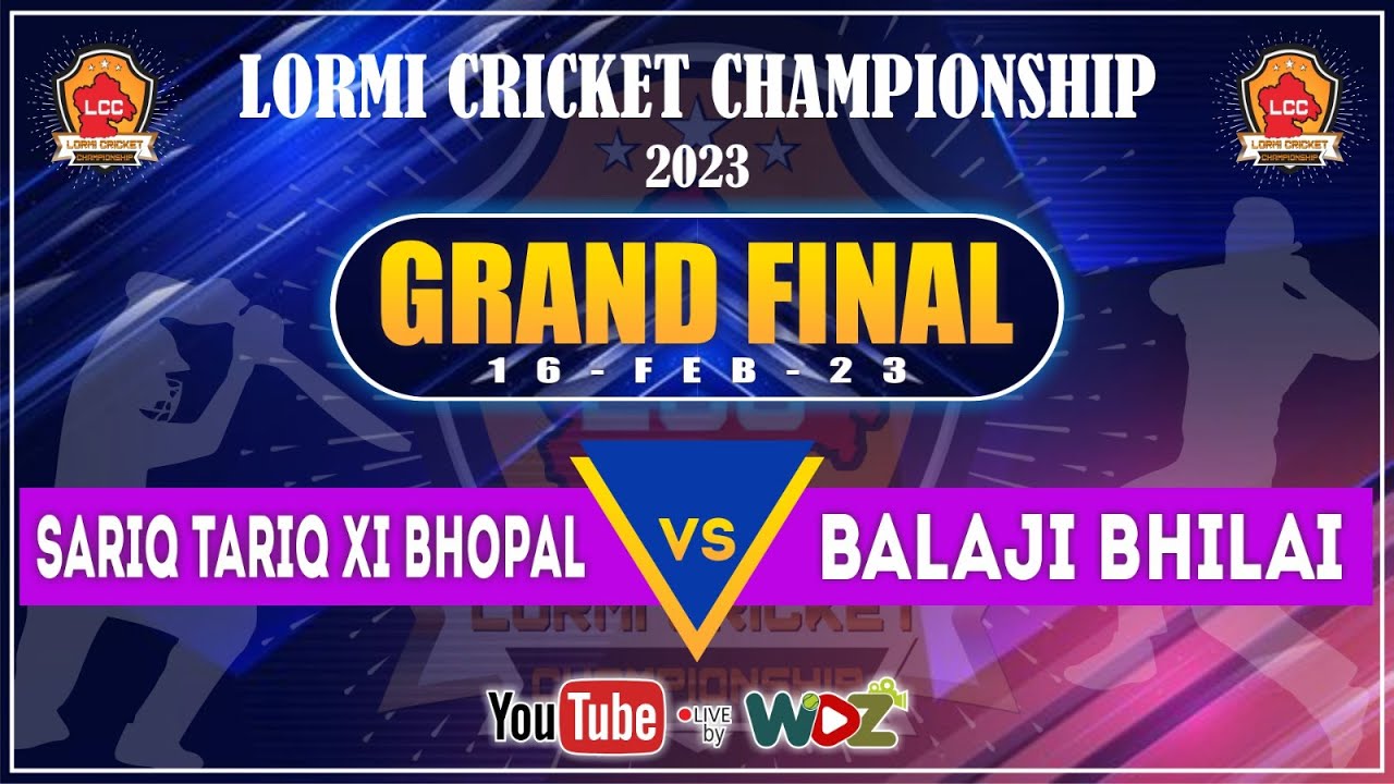 Lormi Cricket Championship 2023 || FINAL || Balaji 11 Bhilai vs Sariq Tariq 11 || WDZ LIVE