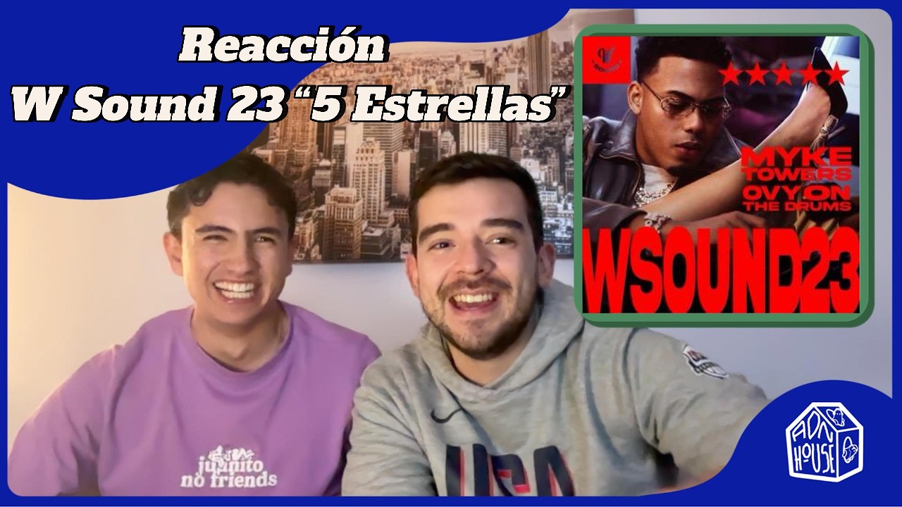 REACCIÓN || W Sound 23 “5 Estrellas” - Myke Towers, Westcol, Ovy On The Drums