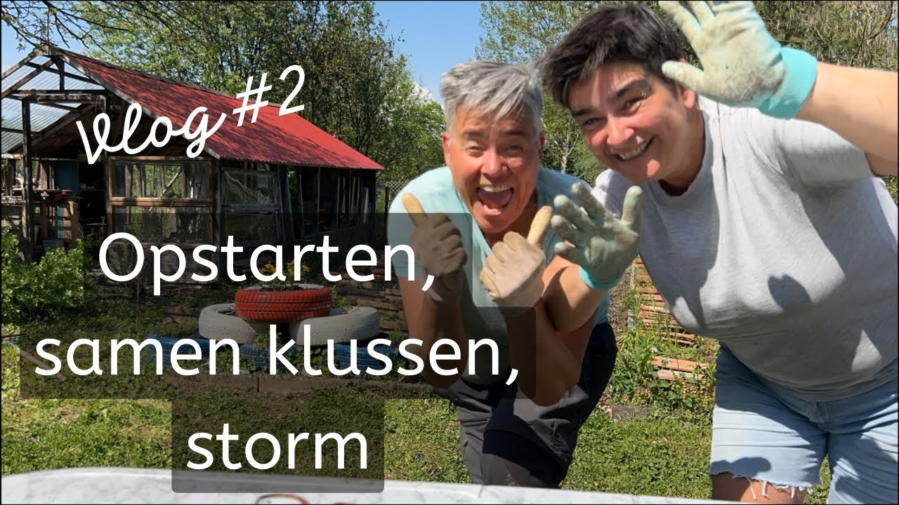 #2 - Terugkeer 2023 deel 1 : Opstarten, samen klussen, STORM
