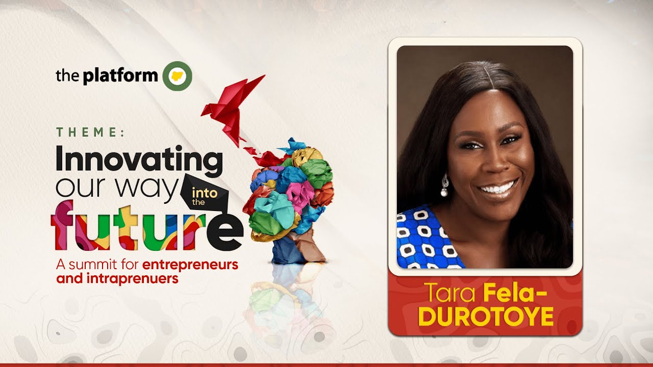 Tara Fela - Durotoye | The Platform Nigeria | Innovating Our way into the Future | 01052023