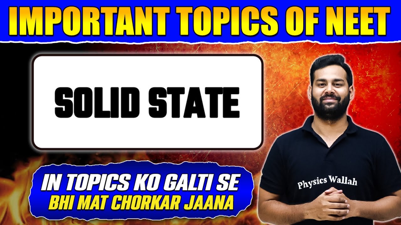 SOLID STATE || Most Important Topics for NEET Exam