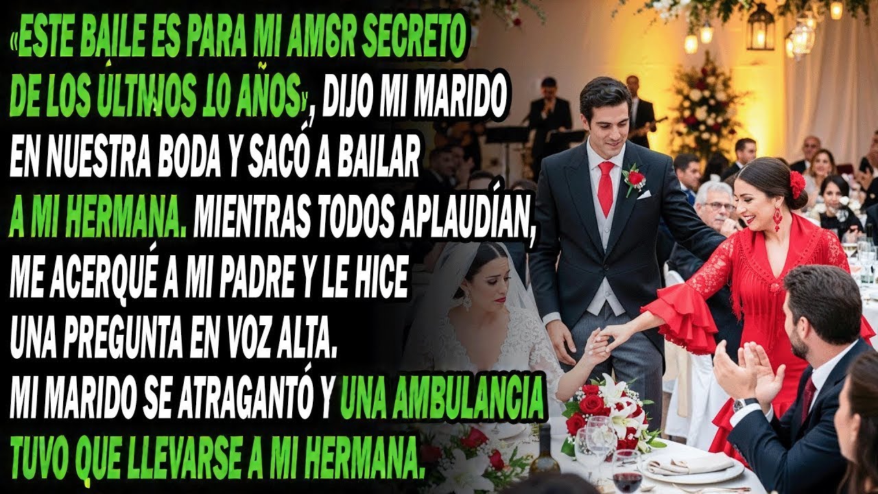 «¡Este Baile Es Para La Mujer Que Amé Por 10 Años!», Dijo Mi Esposo. Me Ignoró E Invitó A Mi Hermana