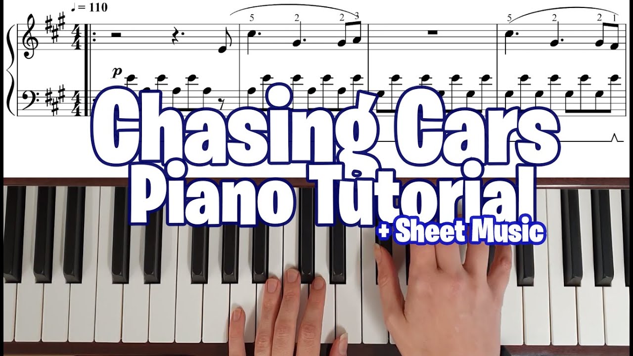 Chasing Cars Piano Tutorial with Sheet Music [SNOW PATROL]