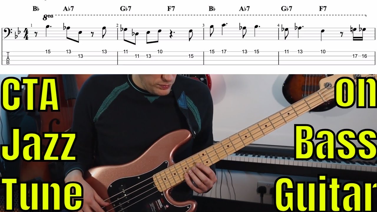 Learn a Jazz Tune on Bass - CTA by Jimmy Heath with Bass TAB - Bass Practice Diary - 13 April 2021
