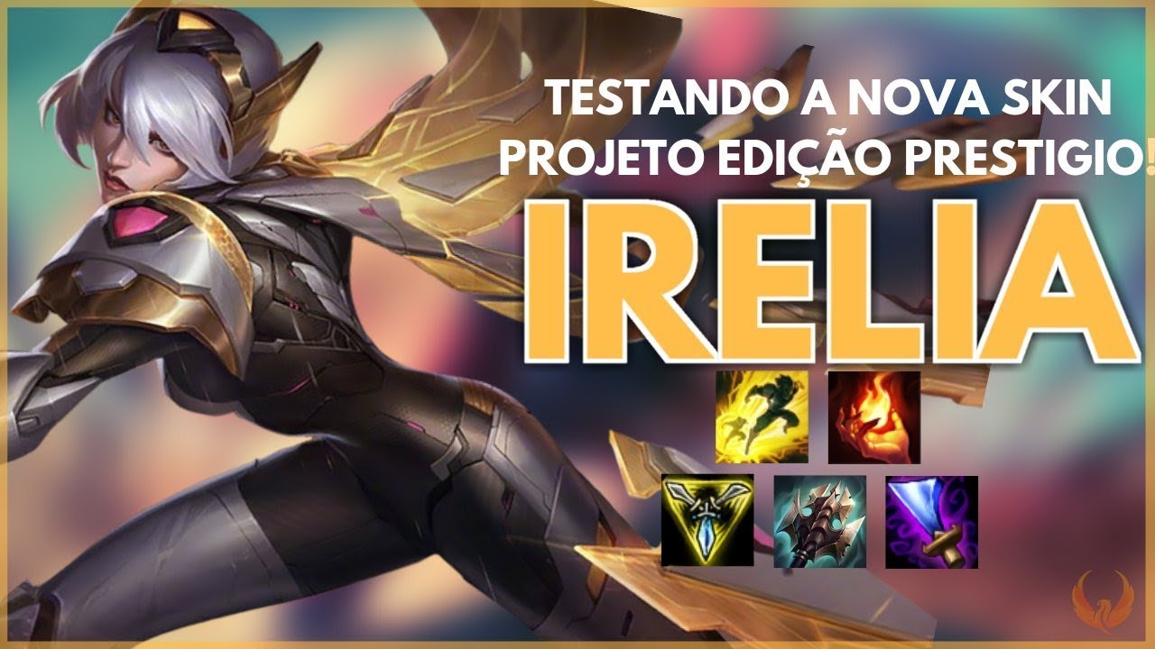 TESTANDO A NOVA SKIN PROJETO EDIÇÃO PRESTÍGIO! *24 KILLS* - IRELIA MID GAMEPLAY [PT-BR]