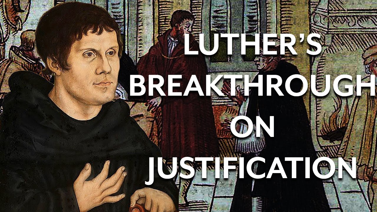 Luther's Reformation Breakthrough