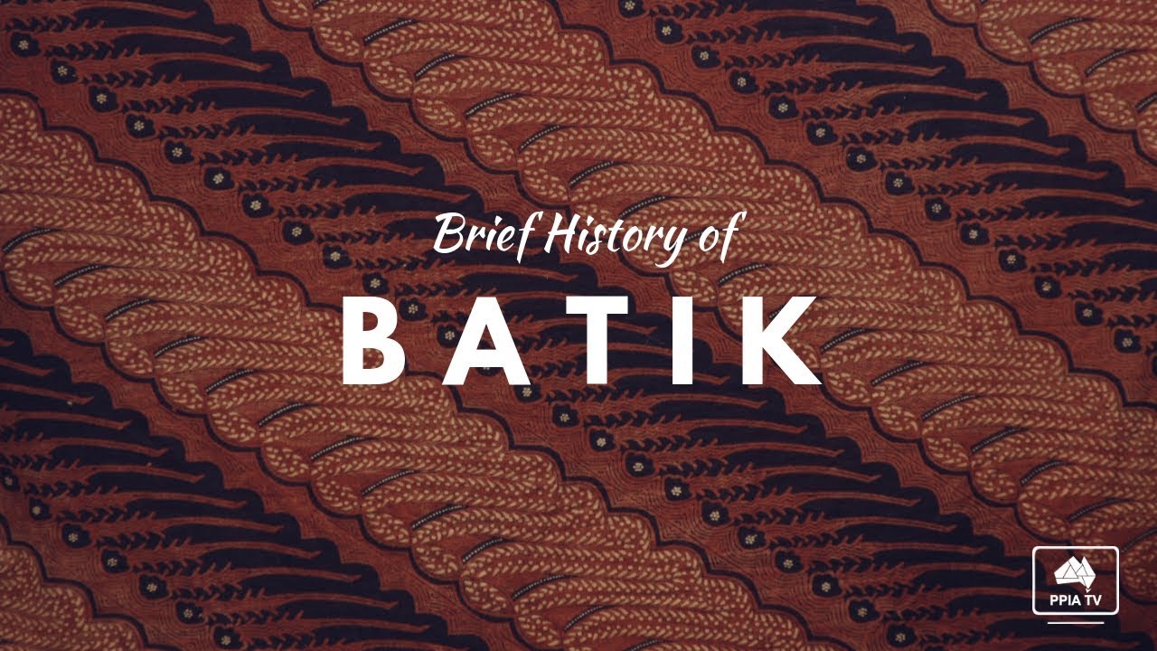 Brief History of Batik || Hari Batik Nasional 2018