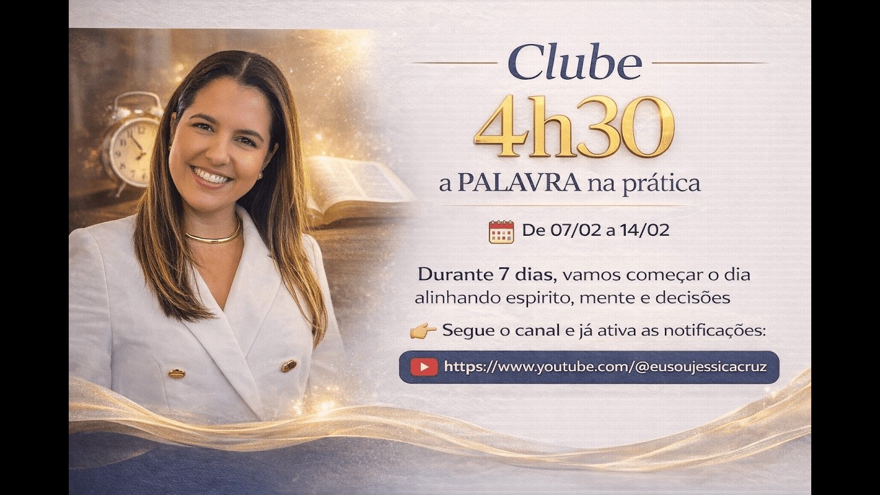 Clube 4h30 | A Palavra na Prática - Estudo Bíblico de Atos