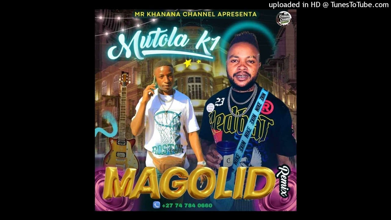 Mutola k1 ft magolid