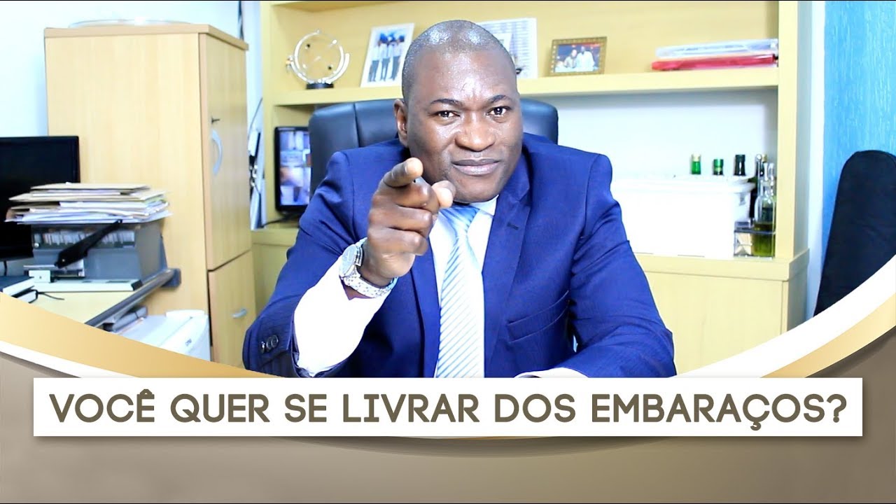 Como Se Livrar Dos Embaraços? - Pr. Paulo Sabino