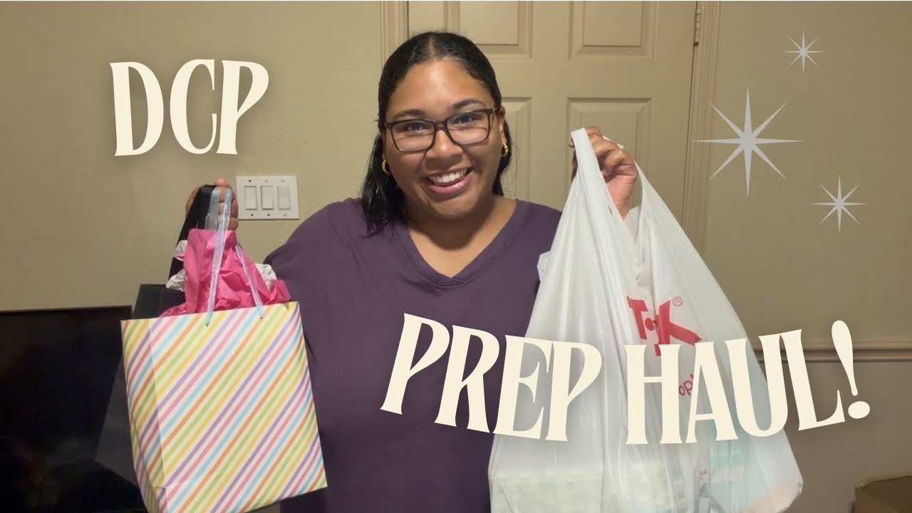 DCP Prep Haul!