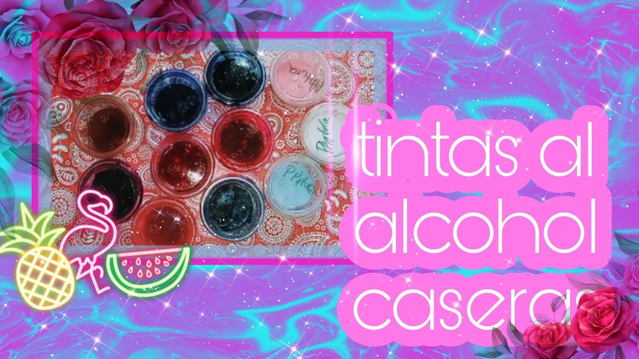 DIY c&oacute;mo hacer tintas al alcohol caseras😉