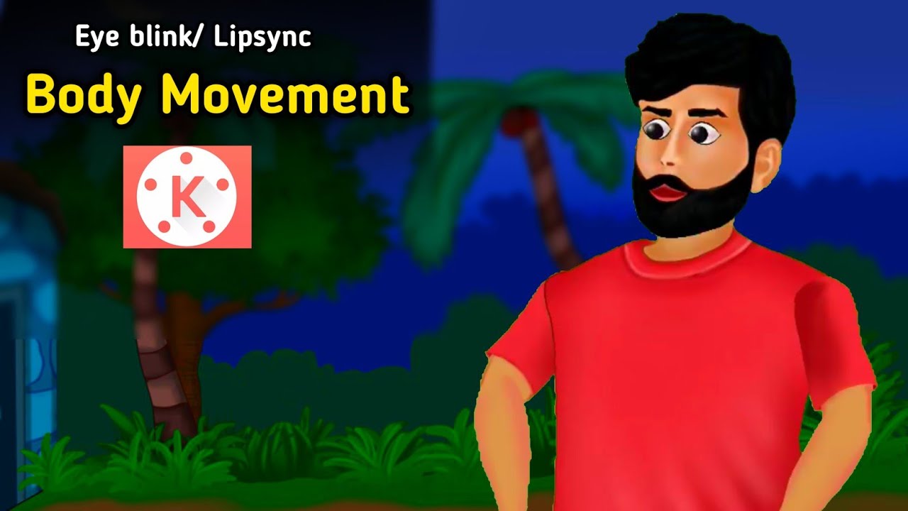 Character Eye blinking/ Lipsync/ Body Movement In Kinemaster 🔥