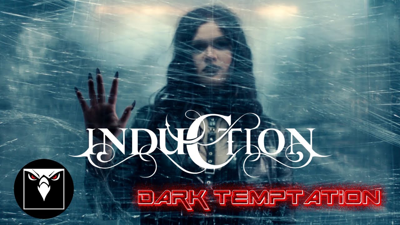 INDUCTION - Dark Temptation (Official Music Video)