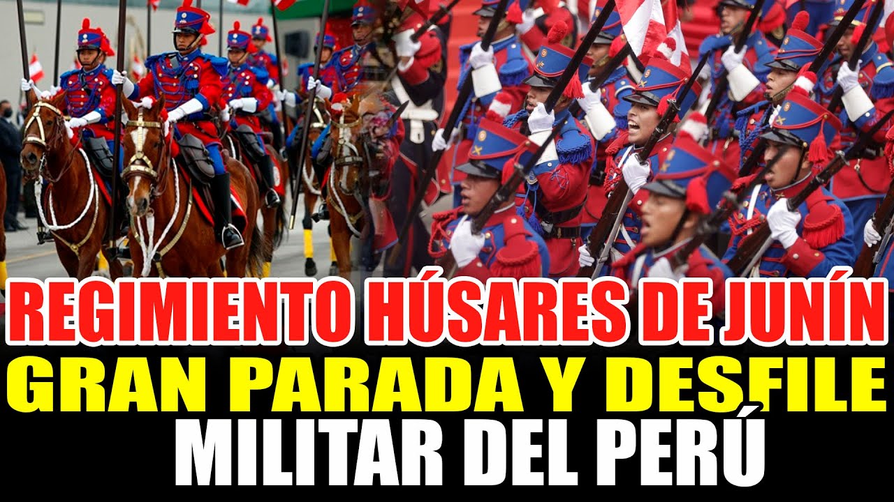 REGIMIENTO HÚSARES DE JUNÍN GRAN PARADA Y DESFILE MILITAR 2025
