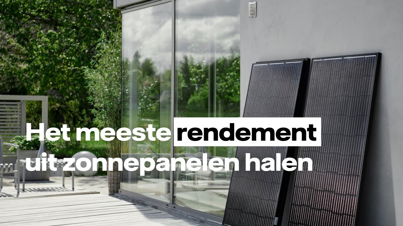 Hoe haal ik het meeste rendement uit mijn zonnepanelen? | Vattenfall Nederland