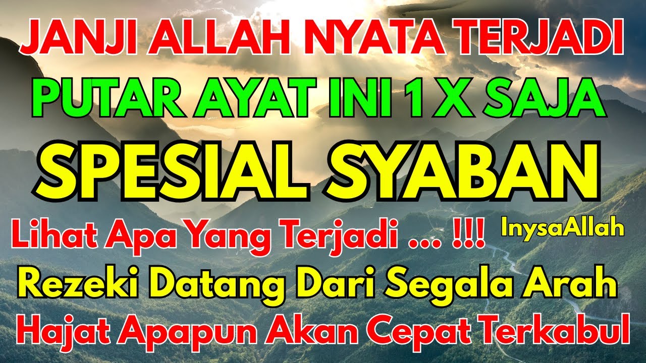Bacaan Dahsyat! Satu Kali Putar Bisa Datangkan Kekayaan , Dzikir Malam Bulan Syaban Pembuka Rezeki