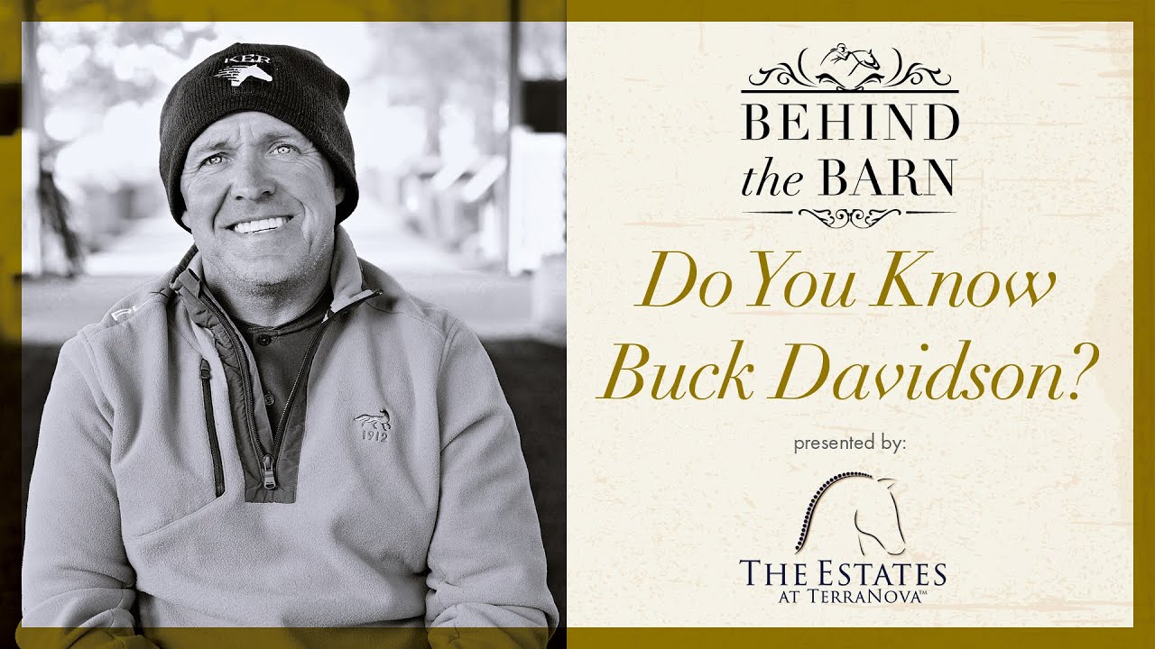 Behind the Barn 2023: Do You Know Buck Davidson? Presented by The Estates at TerraNova