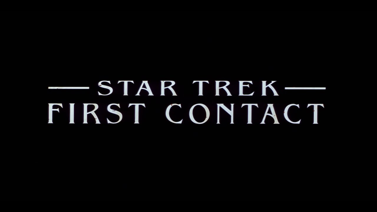 Star Trek:  First Contact (1996) | OPENING TITLES (HD)
