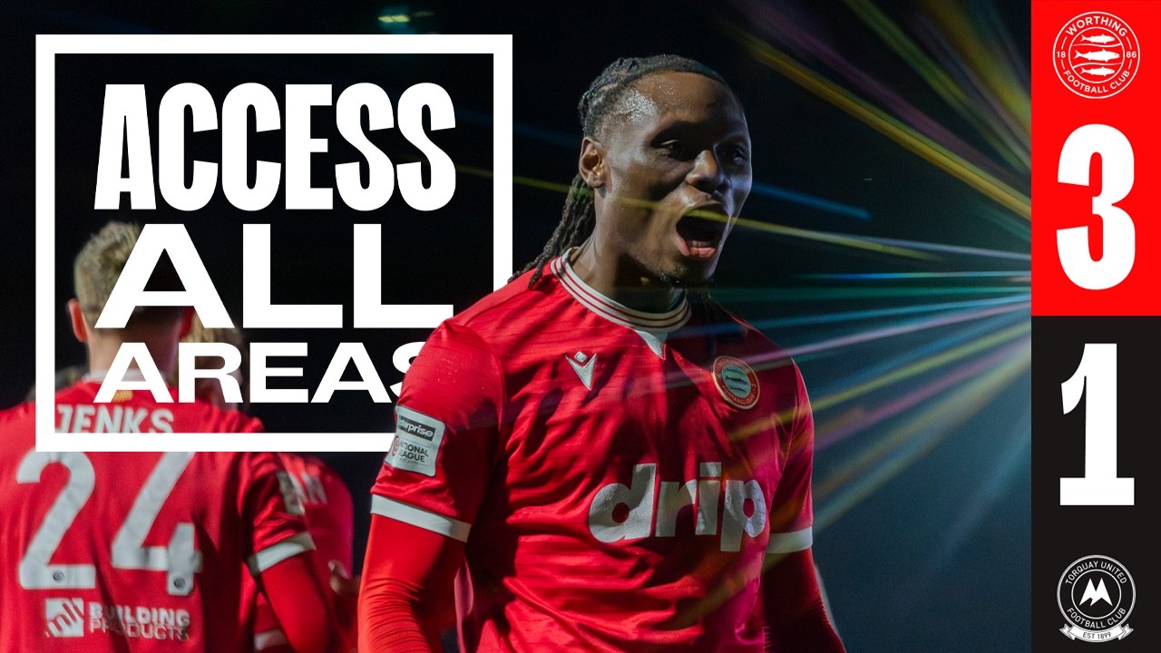 ACCESS ALL AREAS | Worthing FC 3-1 Torquay United