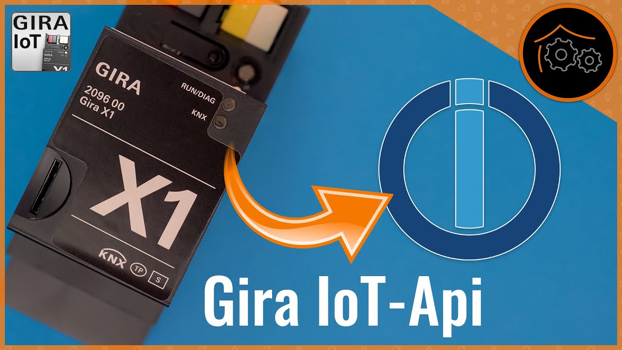 ioBroker + Gira X1 / Gira HomeServer ~ Gira IoT-Api nutzen