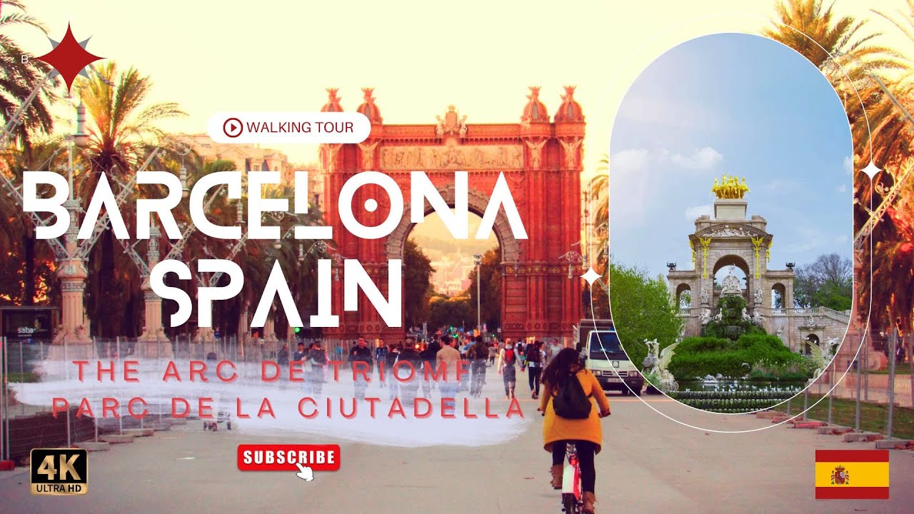 Barcelona, Spain The history of Parc de la Ciutadella & The Arc de Triomf