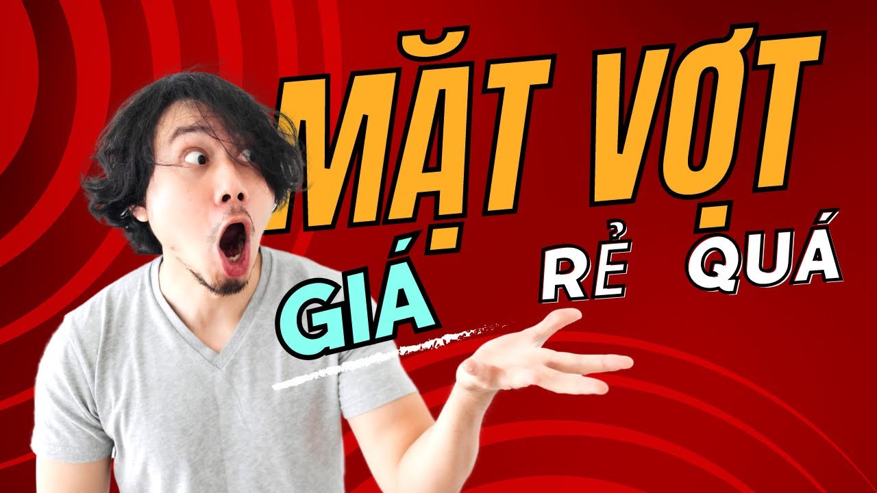Giới thiệu một số mặt vợt bóng bàn giá rẻ - Chất lượng tốt cho người mới