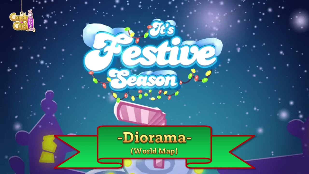 Candy Crush Soda Saga (OST) = 'Diorama [Festive Season -Christmas 2023-]'