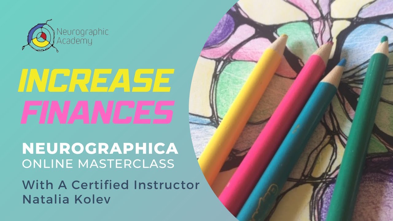 How To Increase Finances Money With Neurographica Class by NeuroGraphic Academy Natalia Kolev Coach