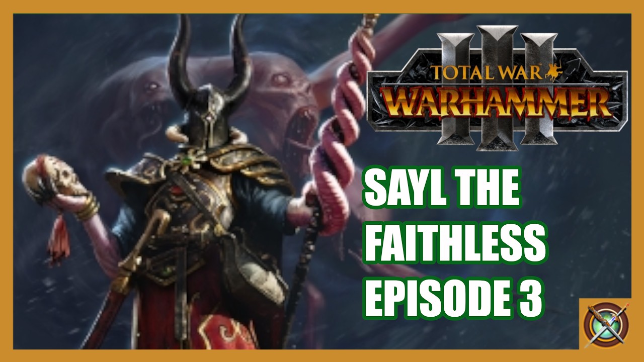 Will This Ruin My Whole Campaign? Sayl The Faithless Total War Warhammer 3 Episode 3