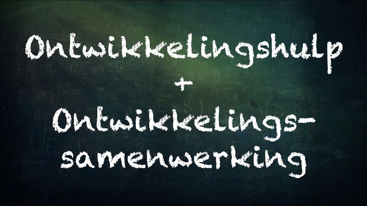 Ontwikkelingshulp & ontwikkelingssamenwerking - economie vmbo