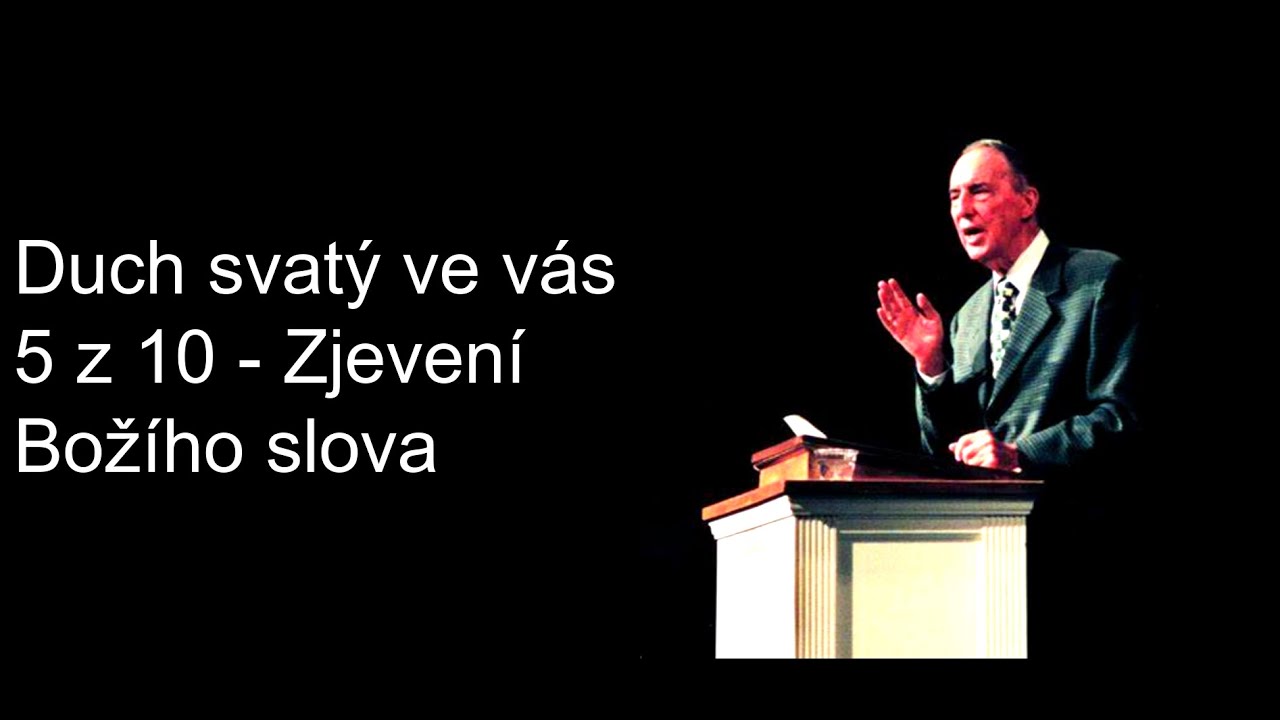 Duch svatý ve vás 5 z 10 - Zjevení Božího slova