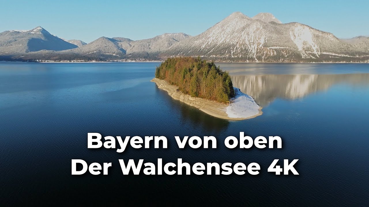 Bayern von oben -Der Walchensee 4K