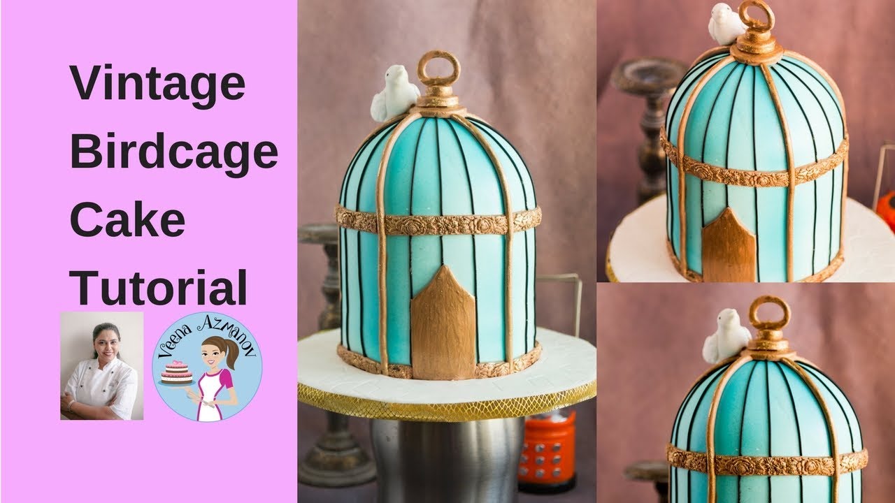 Vintage Birdcage Cake Tutorial | How to make a Bird Cage Cake |Cake Decorating Tutorials