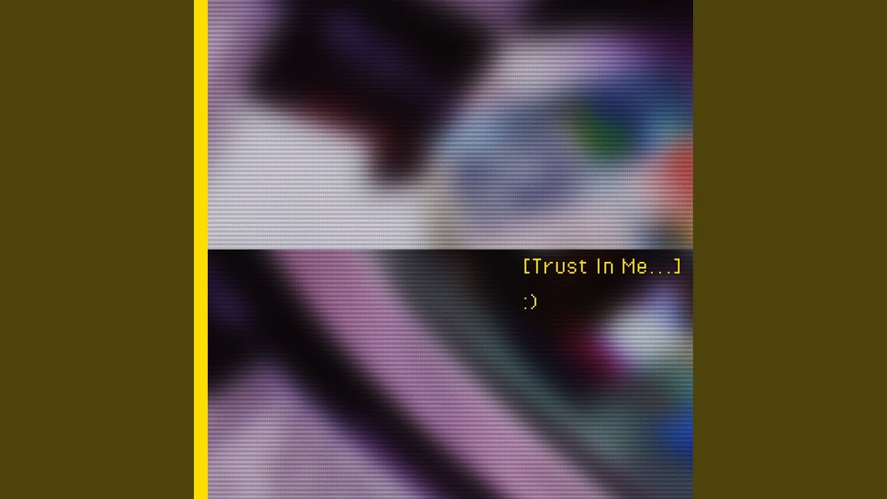 Trust in Me