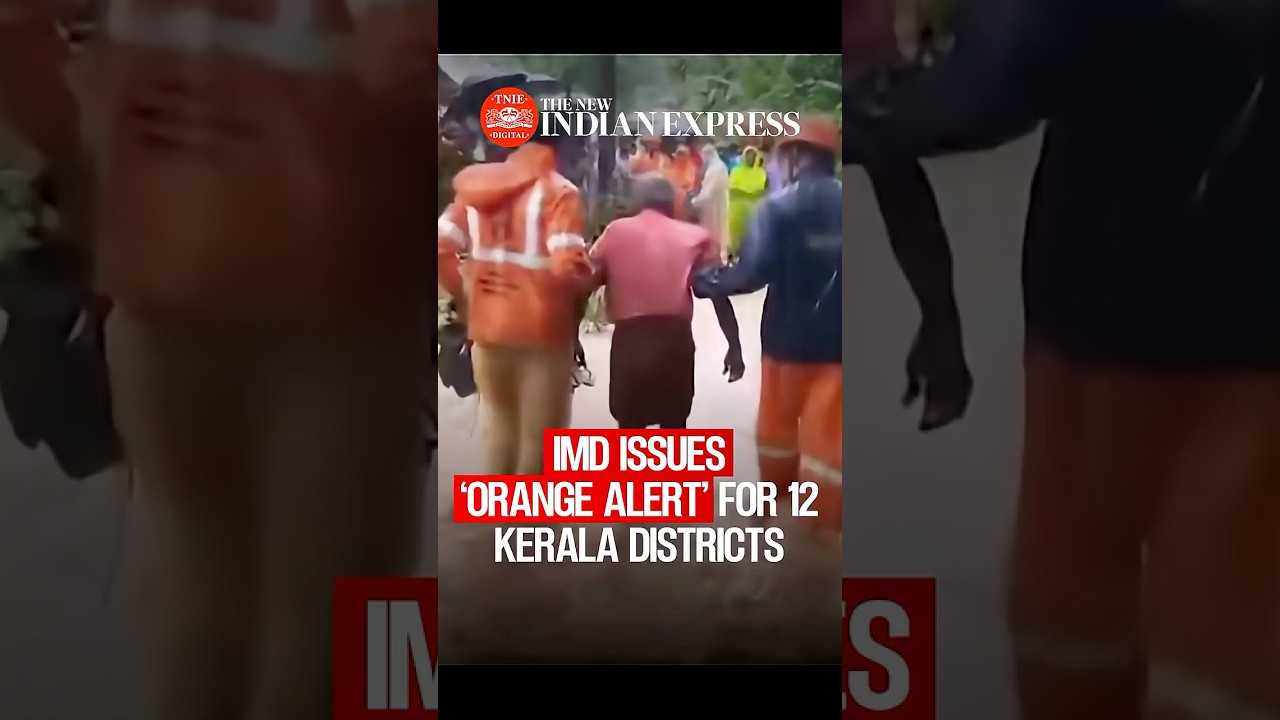 Heavy rain continues in Kerala; IMD issues 'orange alert' for 12 districts in Kerala