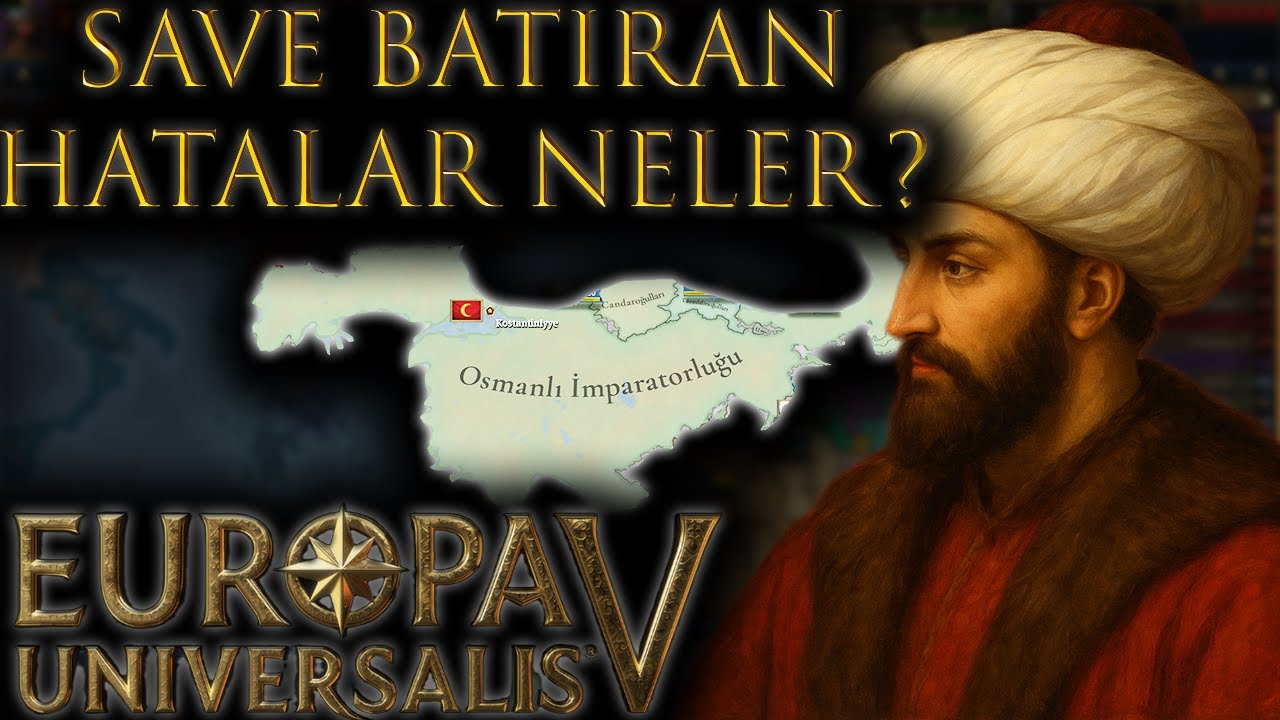 NERDE HATA YAPTIK? SAVE NASIL BATTI? || EU5 OSMANLI İLK BAKIŞ ERKEN FINAL