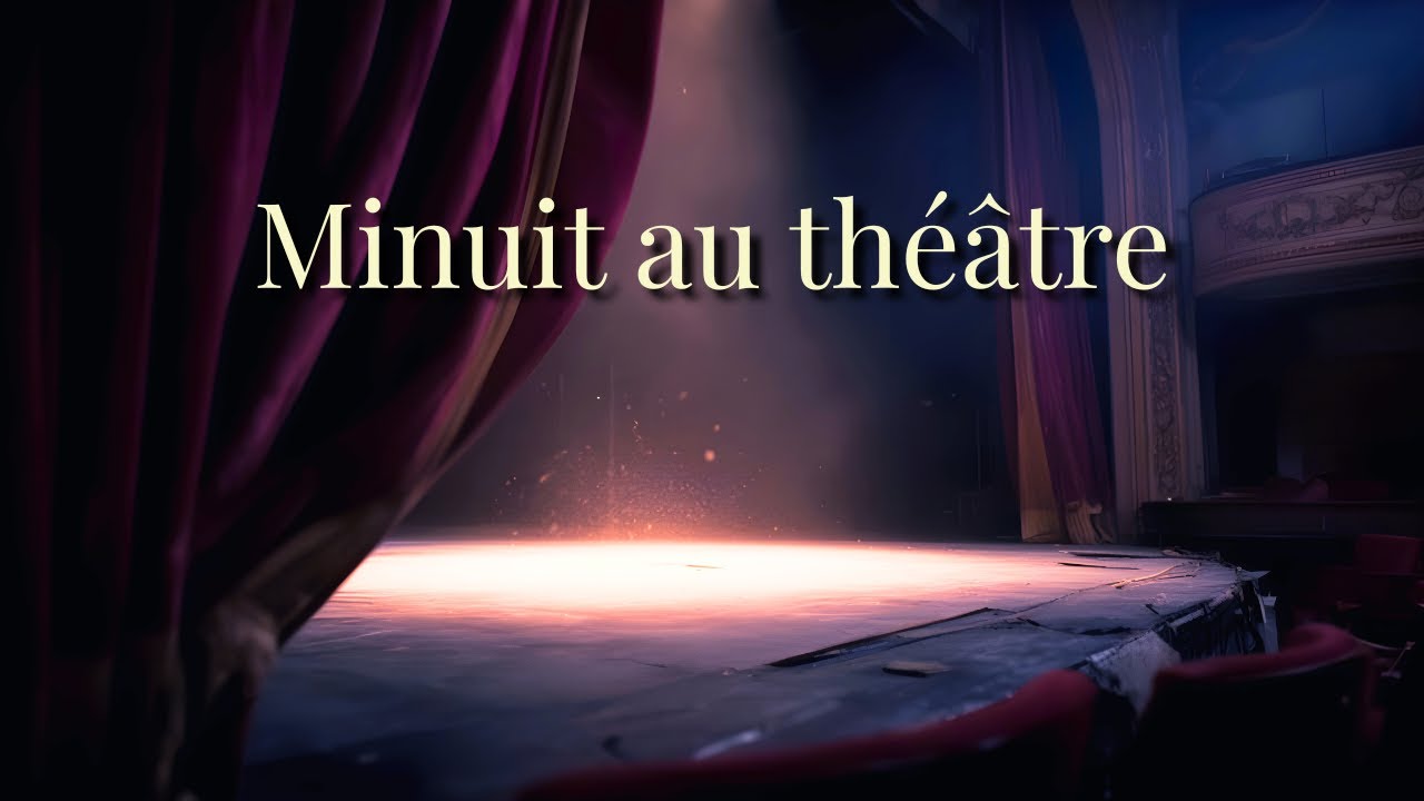 Minuit au théâtre | Official Music Video | Les nocturnes de Mélusine