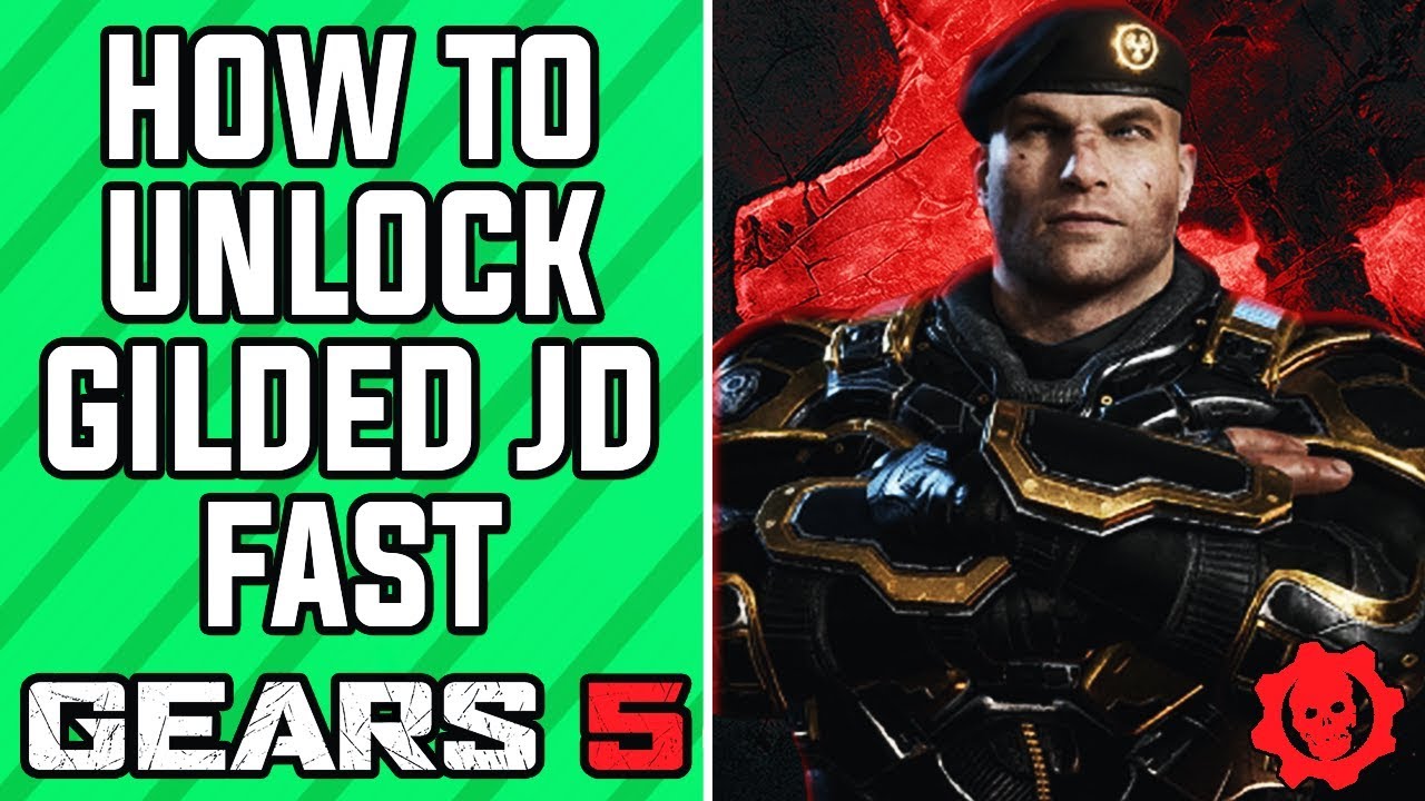 GEARS 5 - How to Unlock Gilded JD FAST in GEARS 5 and Gears of War 4 (GEARS 5 Gilded JD)