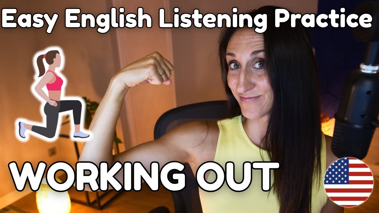 Learn English by Listening👂Easy English Podcast - Working Out