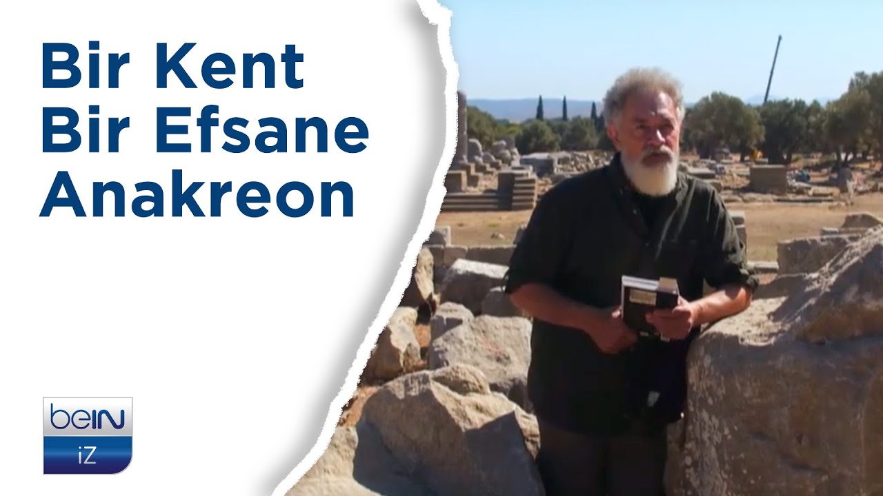 beIN İZ Belgesel | Bir Kent Bir Efsane Anakreon 🌎