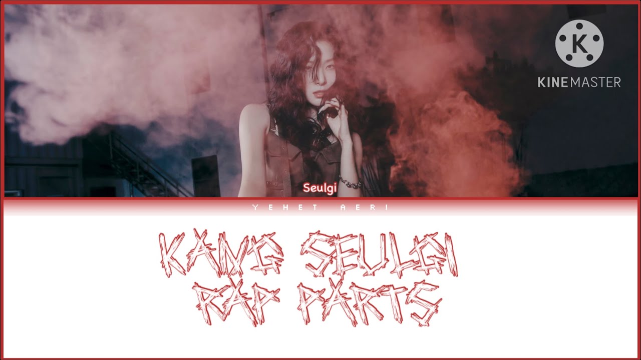 RED VELVET Seulgi Rap Parts (2024) | Color Coded Lyrics