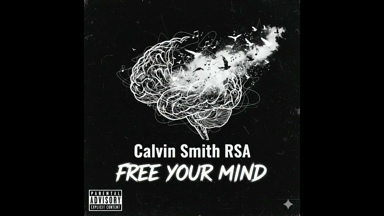 Calvin Smith RSA - Free Your Mind (Visualizer) . 
