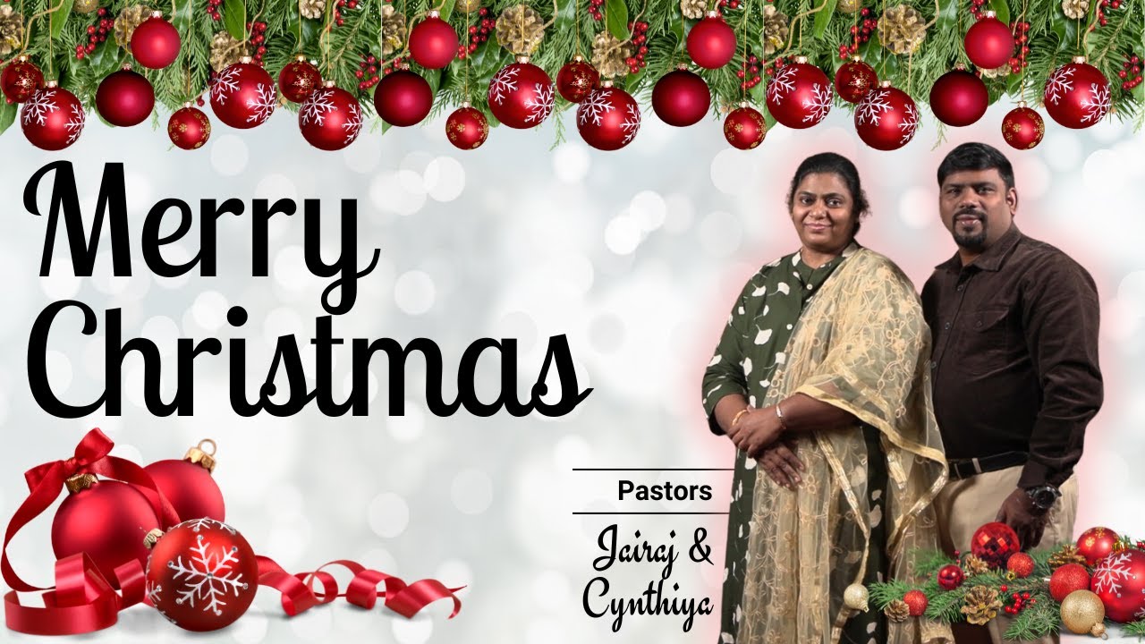 Christmas Sermon | Pastor Jairaj | 