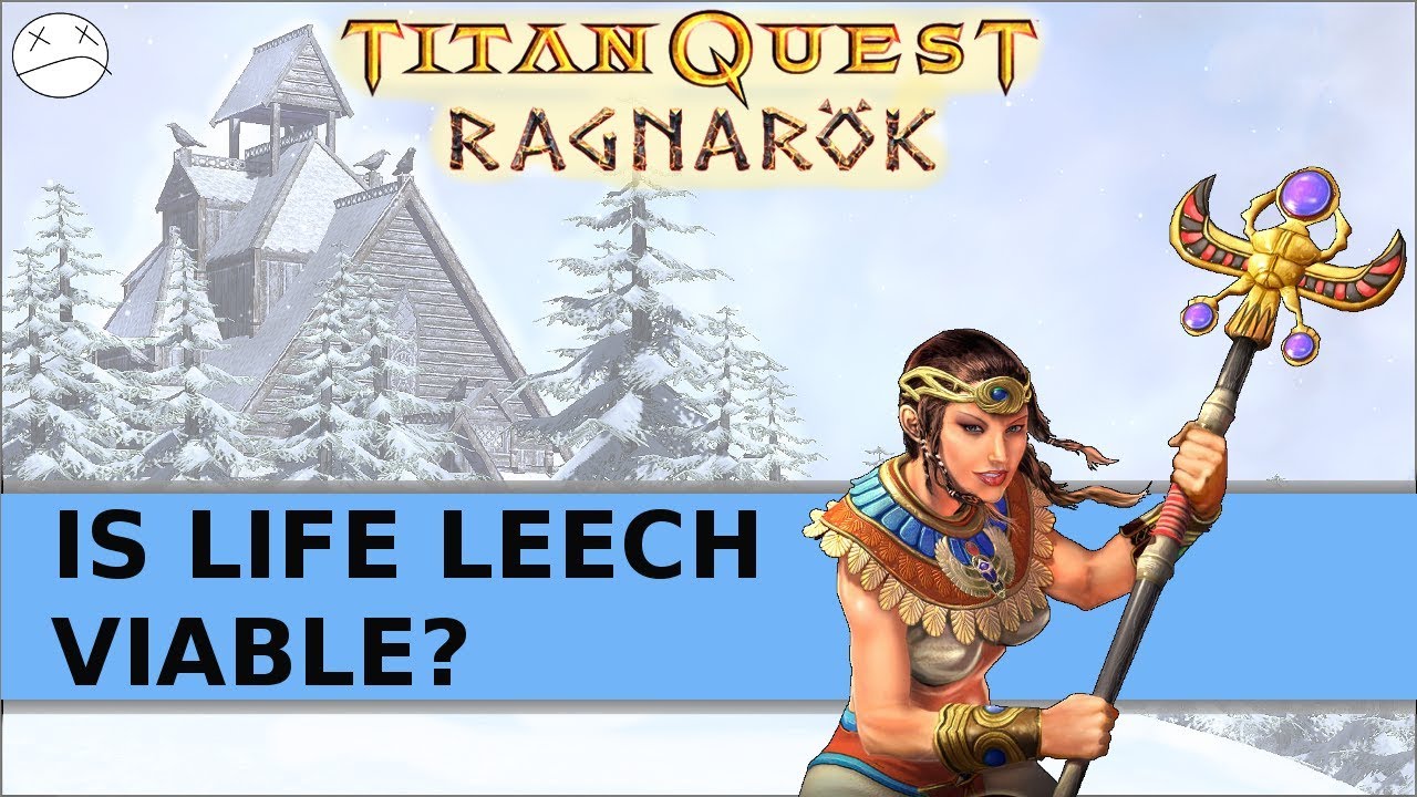 Titan Quest: Ragnarok - Идея для билда - Подходит ли вампиризм?