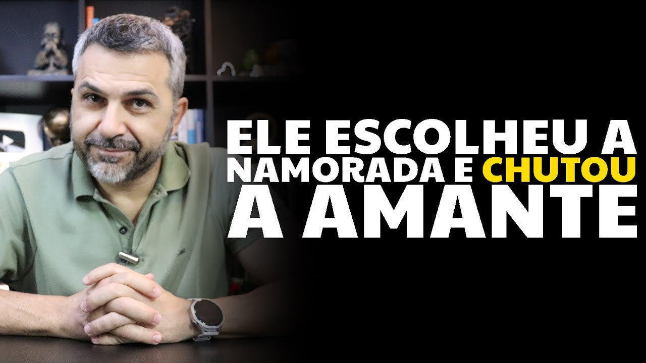 Ele escolheu a namorada e CHUTOU a amante