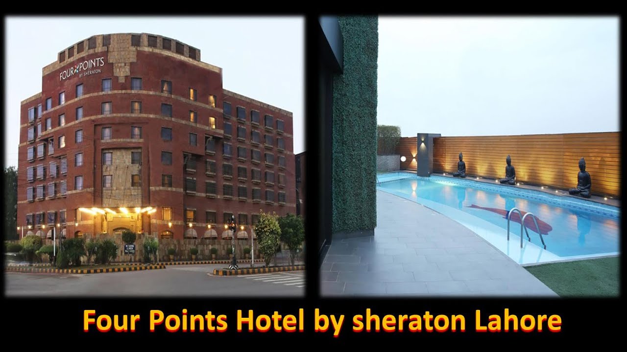 Four Points Hotel by Sheraton - Lahore – A 4 Star Hotel.